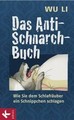 Anti Schnarch Buch, Chinesische Heilkunst, 